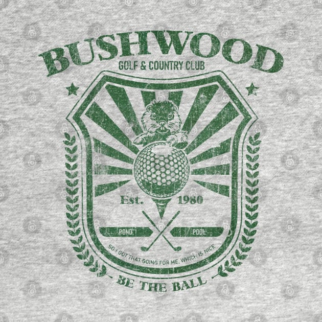 Vintage Bushwood by w3stuostw50th